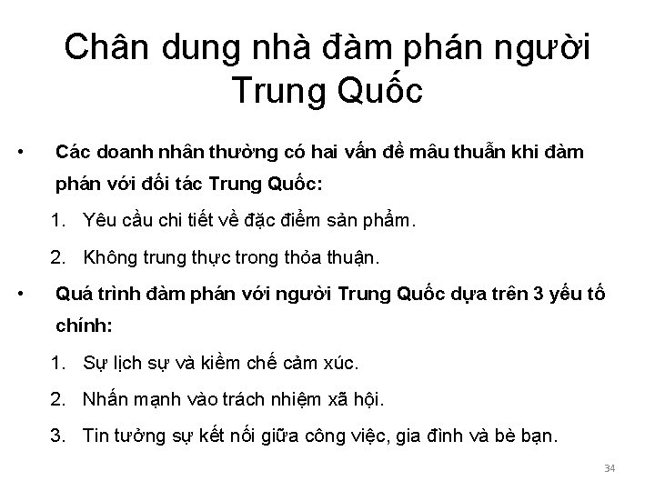 Chân dung nhà đàm phán người Trung Quốc • Các doanh nhân thường có Chân dung nhà đàm phán người Trung Quốc • Các doanh nhân thường có