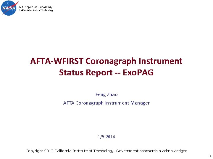 Jet Propulsion Laboratory California Institute of Technology AFTA-WFIRST Coronagraph Instrument Status Report -- Exo.