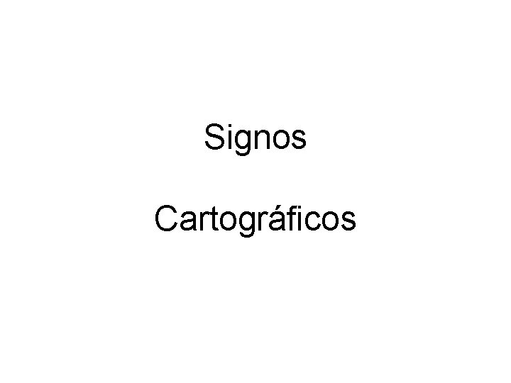 Signos Cartográficos 