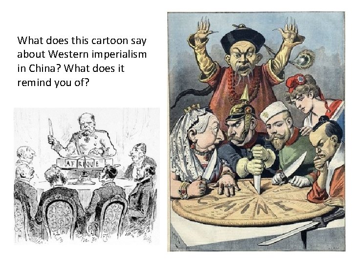 What does this cartoon say about Western imperialism in China? What does it remind