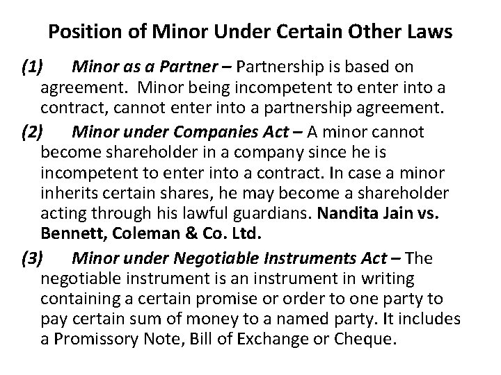 Position of Minor Under Certain Other Laws (1) Minor as a Partner – Partnership