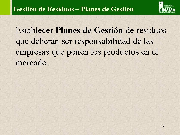 Gestión de Residuos – Planes de Gestión Establecer Planes de Gestión de residuos que