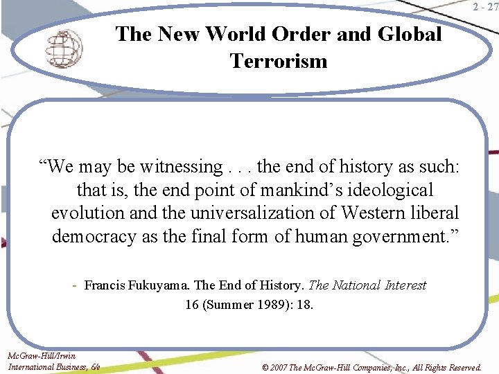 2 - 27 The New World Order and Global Terrorism “We may be witnessing.