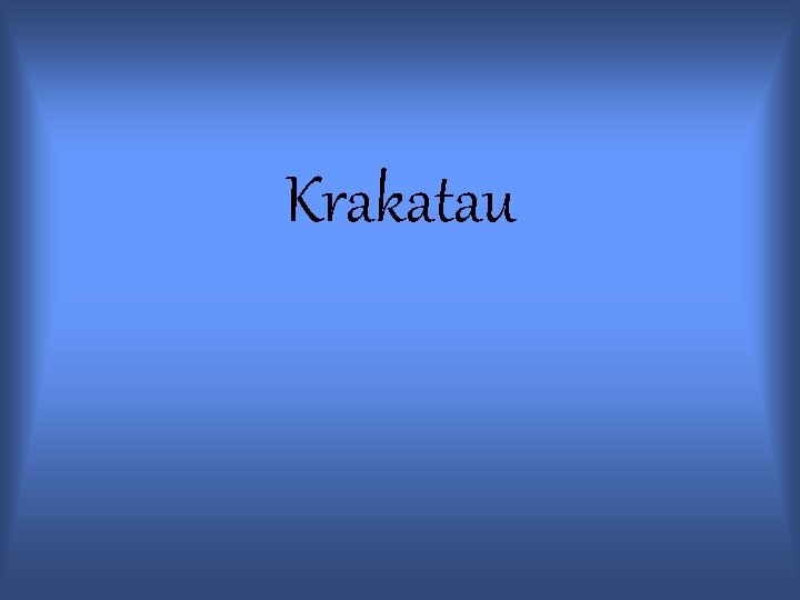 Krakatau 