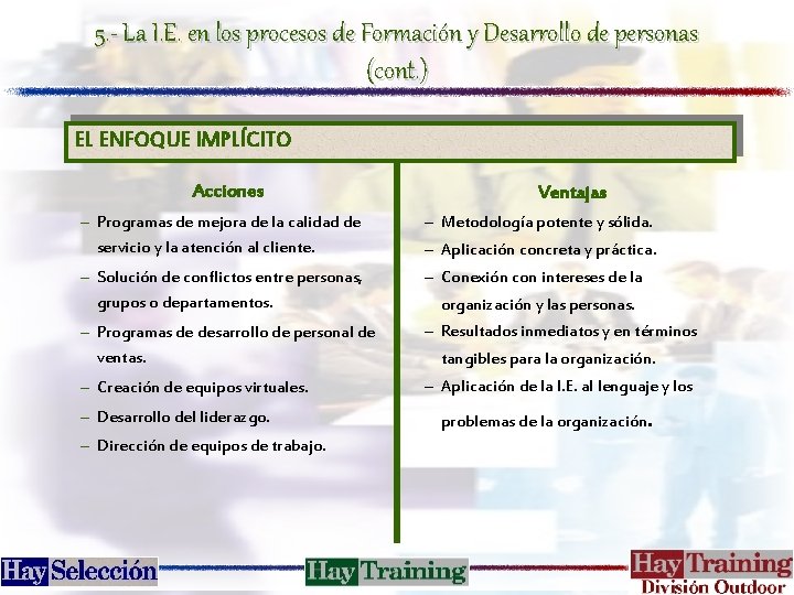 5. - La I. E. en los procesos de Formación y Desarrollo de personas