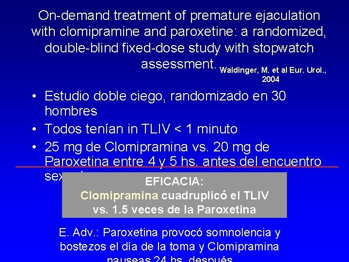 On-demand treatment of premature ejaculation with clomipramine and paroxetine: a randomized, double-blind fixed-dose study