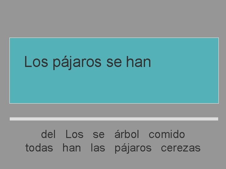 Los pájaros se han comido todas las cerezas del árbol del Los se árbol Los pájaros se han comido todas las cerezas del árbol del Los se árbol