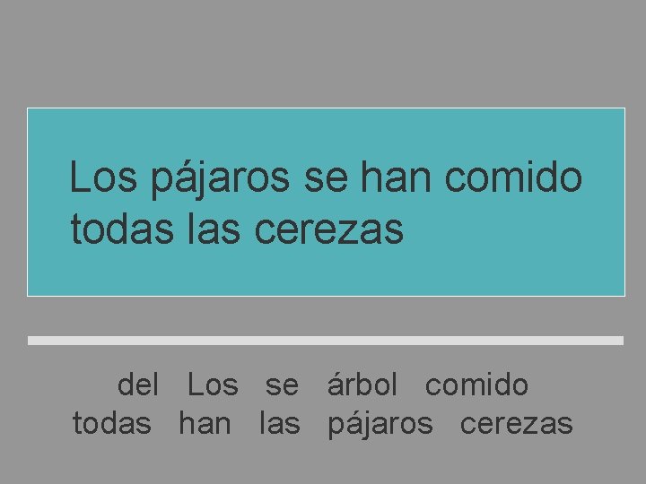 Los pájaros se han comido todas las cerezas del árbol del Los se árbol Los pájaros se han comido todas las cerezas del árbol del Los se árbol