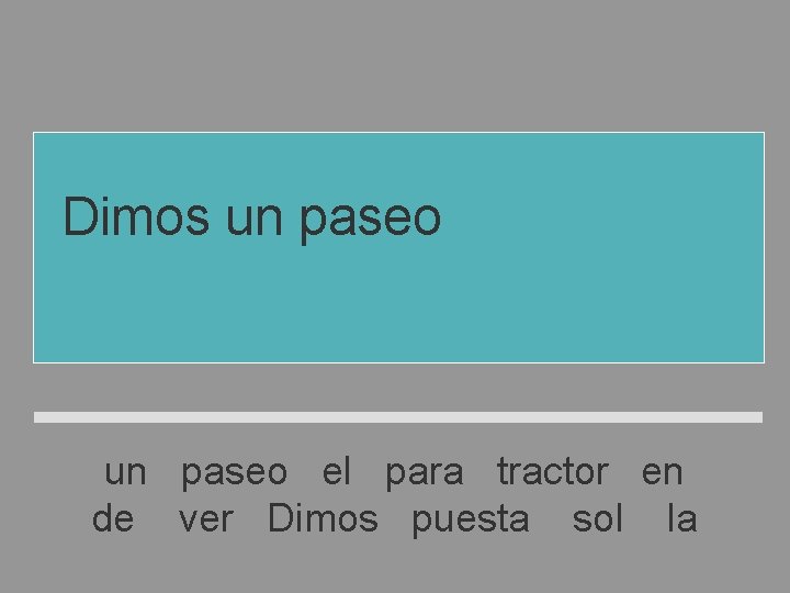 Dimos un paseo en el tractor para ver la puesta de sol un paseo Dimos un paseo en el tractor para ver la puesta de sol un paseo