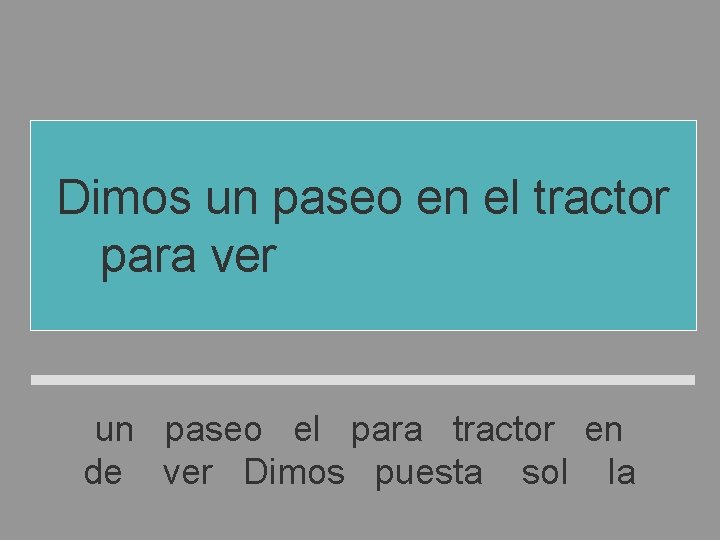 Dimos un paseo en el tractor para ver la puesta de sol un paseo Dimos un paseo en el tractor para ver la puesta de sol un paseo
