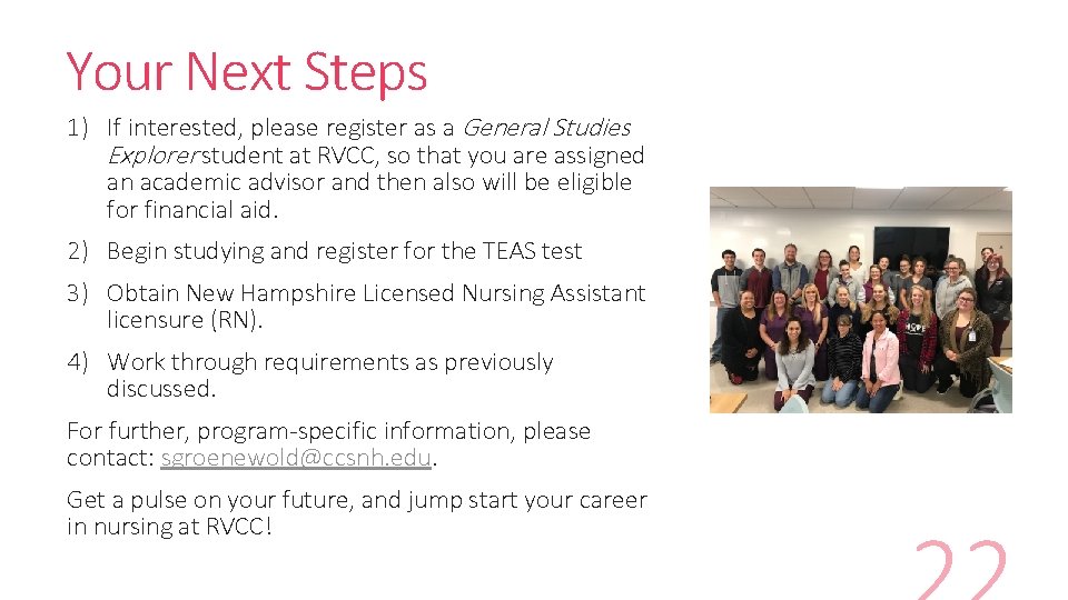 Your Next Steps 1) If interested, please register as a General Studies Explorer student