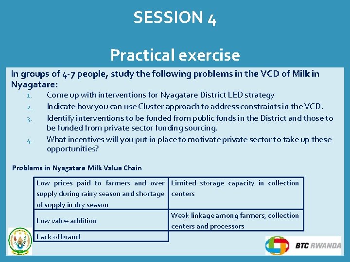 SESSION 4 Practical exercise In groups of 4 -7 people, study the following problems SESSION 4 Practical exercise In groups of 4 -7 people, study the following problems