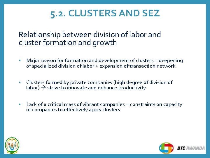 5. 2. CLUSTERS AND SEZ Relationship between division of labor and cluster formation and 5. 2. CLUSTERS AND SEZ Relationship between division of labor and cluster formation and
