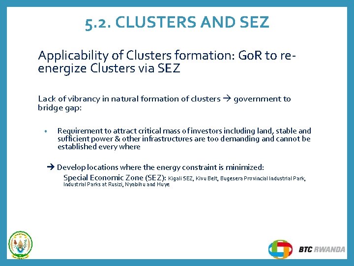 5. 2. CLUSTERS AND SEZ Applicability of Clusters formation: Go. R to reenergize Clusters 5. 2. CLUSTERS AND SEZ Applicability of Clusters formation: Go. R to reenergize Clusters