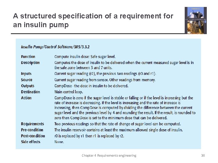 A structured specification of a requirement for an insulin pump Chapter 4 Requirements engineering