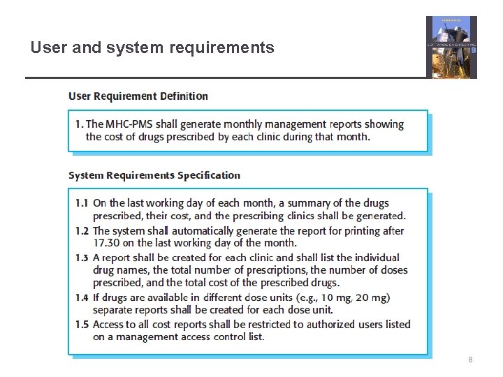 User and system requirements Chapter 4 Requirements engineering 8 