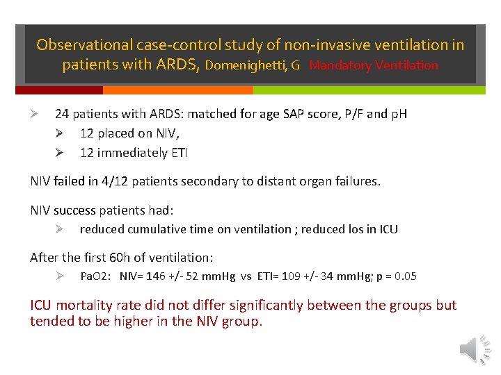 Observational case-control study of non-invasive ventilation in patients with ARDS, Domenighetti, G Mandatory Ventilation