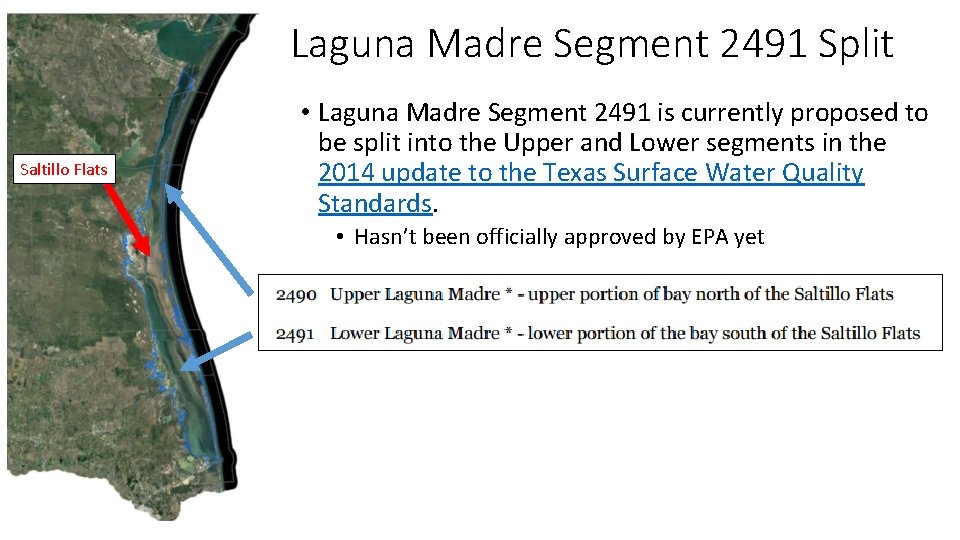 Laguna Madre Segment 2491 Split Saltillo Flats • Laguna Madre Segment 2491 is currently