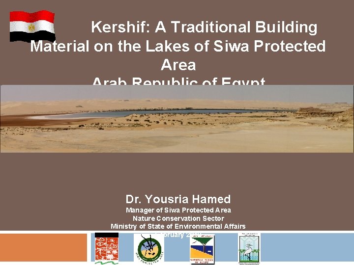 Kershif: A Traditional Building Material on the Lakes of Siwa Protected Area Arab Republic