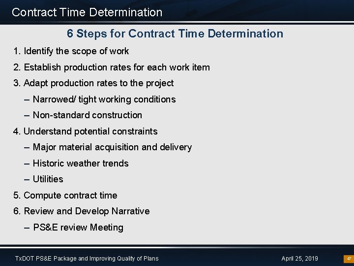 Contract Time Determination 6 Steps for Contract Time Determination 1. Identify the scope of