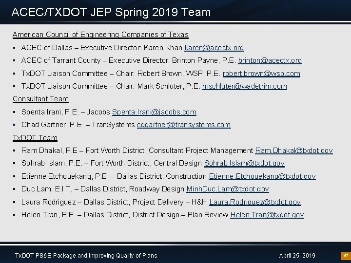 ACEC/TXDOT JEP Spring 2019 Team American Council of Engineering Companies of Texas § ACEC