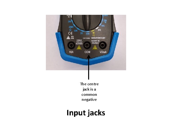 The centre jack is a common negative Input jacks 