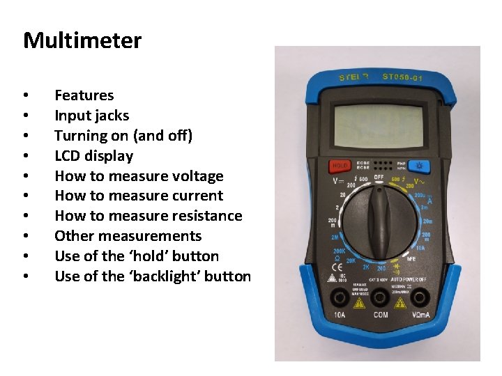 Multimeter • • • Features Input jacks Turning on (and off) LCD display How