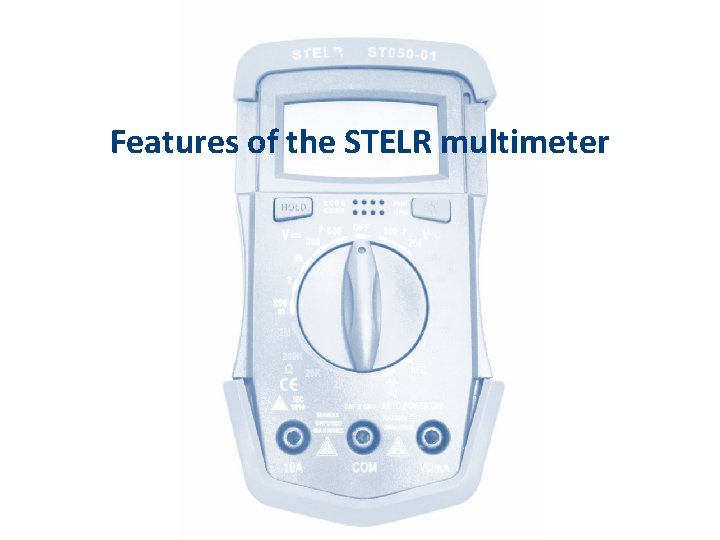 Features of the STELR multimeter 