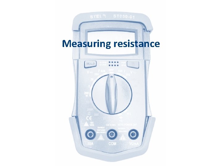 Measuring resistance 