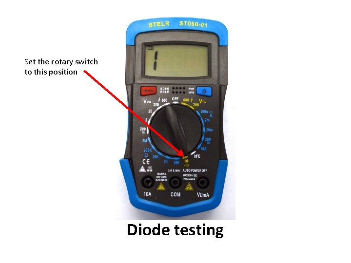 Set the rotary switch to this position Diode testing 