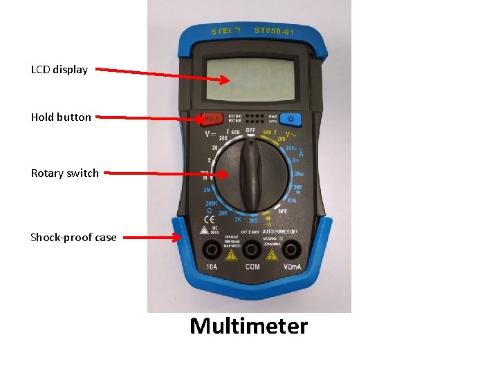 LCD display Hold button Rotary switch Shock-proof case Multimeter 