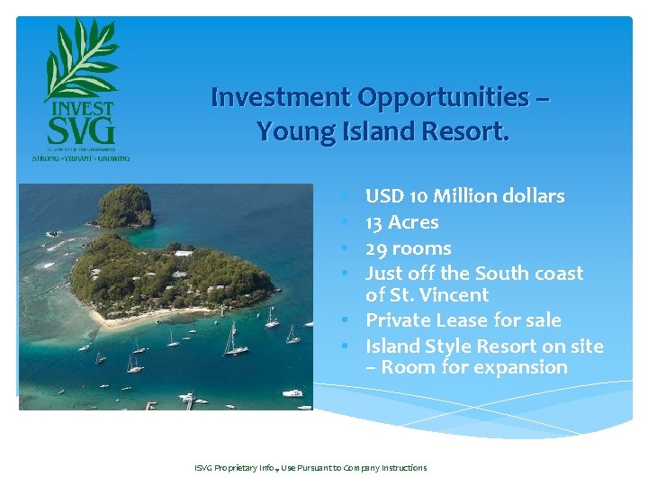 Investment Opportunities – Young Island Resort. USD 10 Million dollars 13 Acres 29 rooms