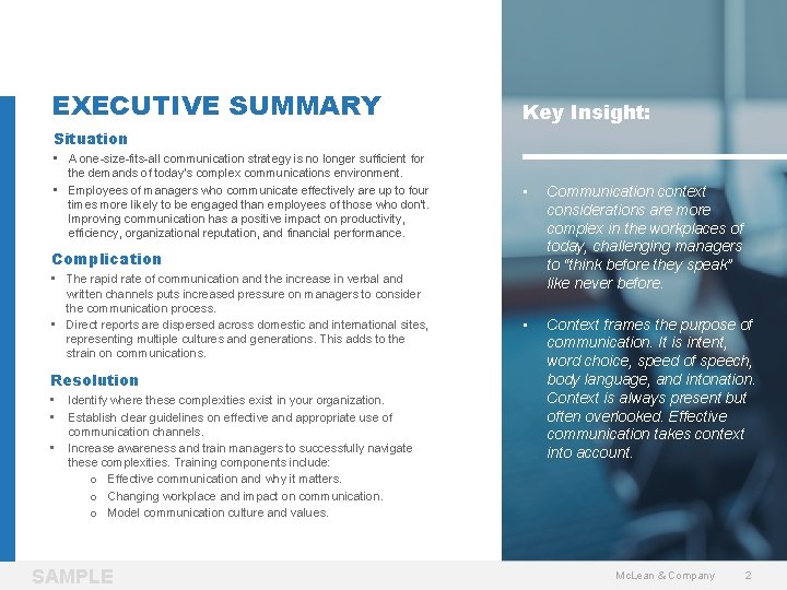 EXECUTIVE SUMMARY Key Insight: Situation • A one-size-fits-all communication strategy is no longer sufficient