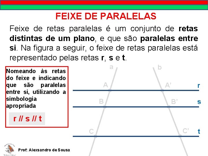 MATEMÁTICA, 9º Ano Pontos no plano cartesiano/pares ordenados FEIXE DE PARALELAS Feixe de retas