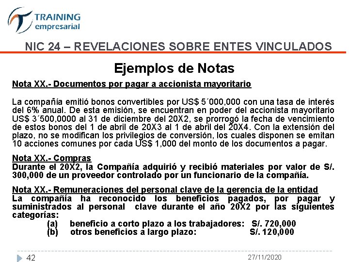 NIC 24 – REVELACIONES SOBRE ENTES VINCULADOS Ejemplos de Notas Nota XX. - Documentos