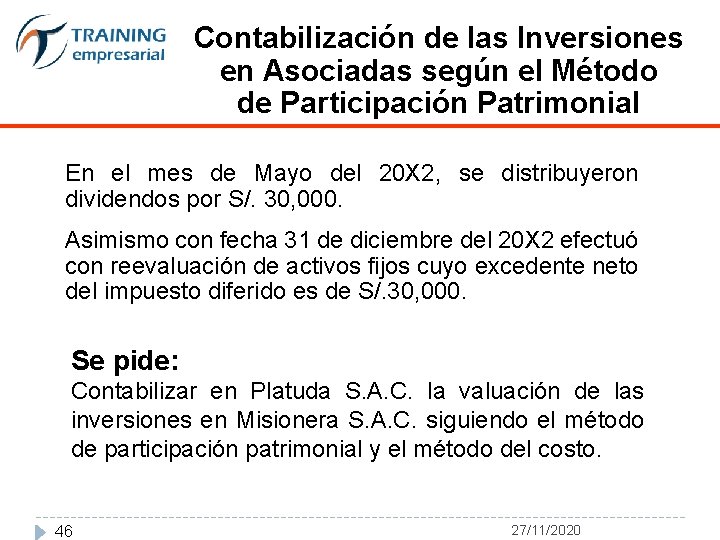 Contabilización de las Inversiones en Asociadas según el Método de Participación Patrimonial En el