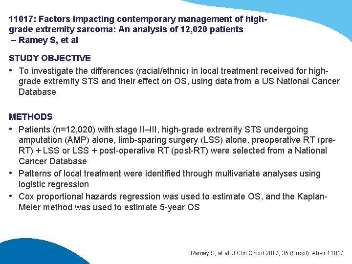 11017: Factors impacting contemporary management of highgrade extremity sarcoma: An analysis of 12, 020