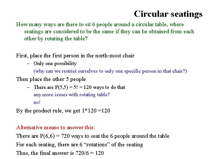 Circular seatings How many ways are there to sit 6 people around a circular