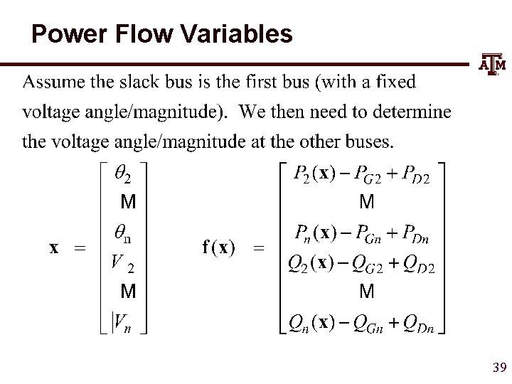 Power Flow Variables 39 