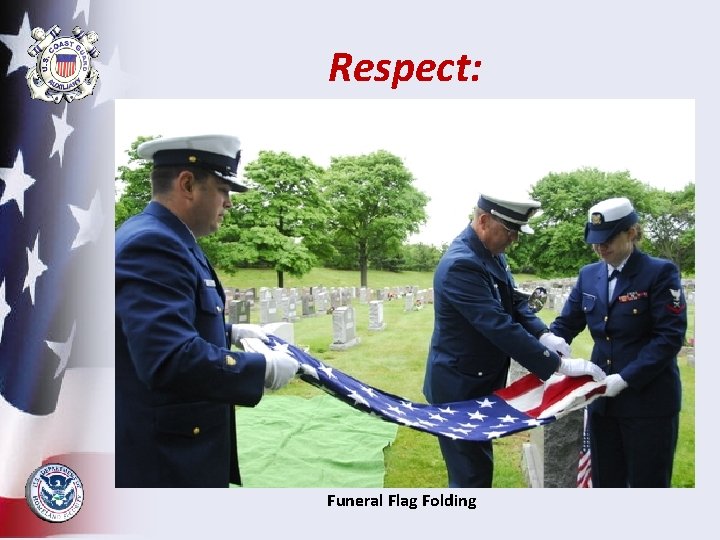 Respect: Funeral Flag Folding 