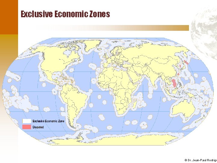 Exclusive Economic Zones © Dr. Jean-Paul Rodrigu 