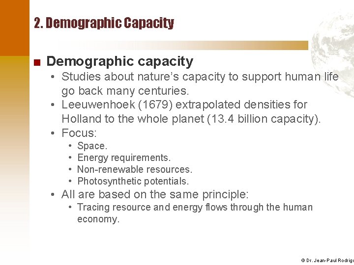 2. Demographic Capacity ■ Demographic capacity • Studies about nature’s capacity to support human