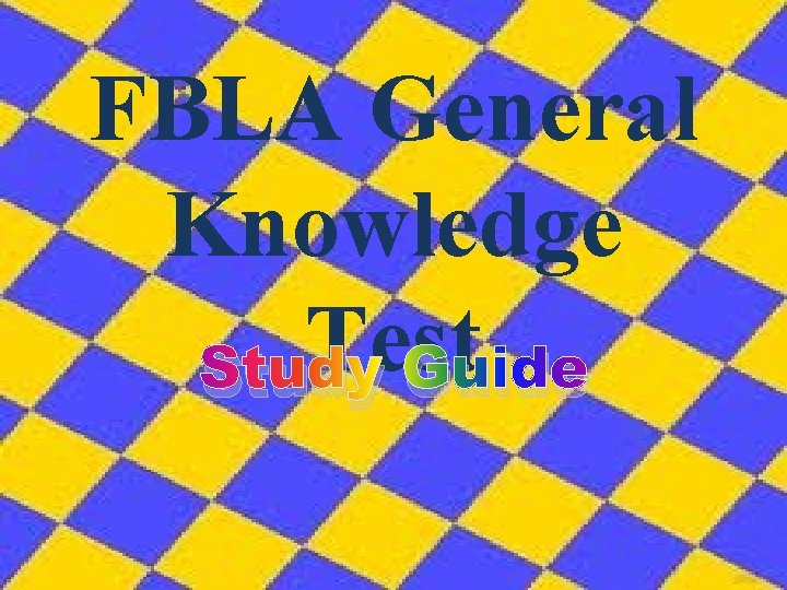FBLA General Knowledge Test Study Guide 