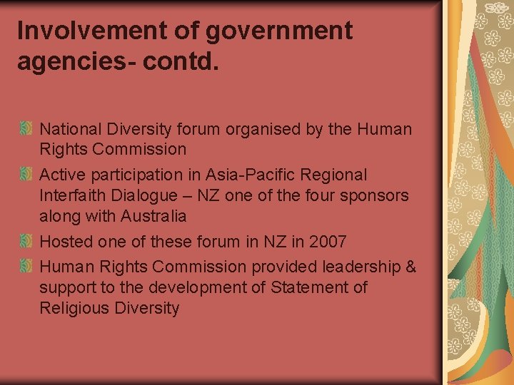 Involvement of government agencies- contd. National Diversity forum organised by the Human Rights Commission