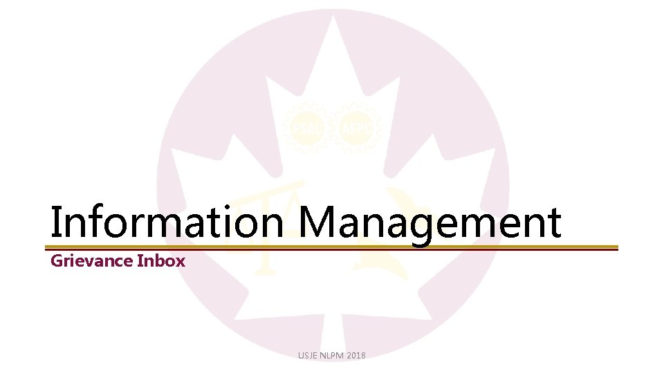 Information Management Grievance Inbox USJE NLPM 2018 