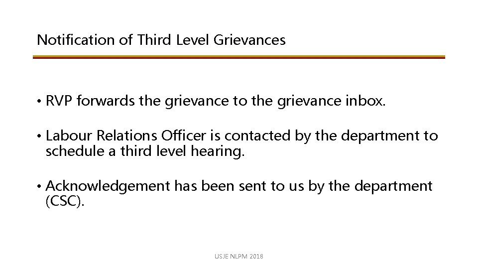 Notification of Third Level Grievances • RVP forwards the grievance to the grievance inbox.