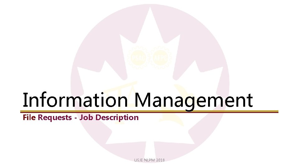 Information Management File Requests - Job Description USJE NLPM 2018 