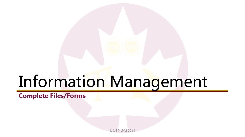 Information Management Complete Files/Forms USJE NLPM 2018 