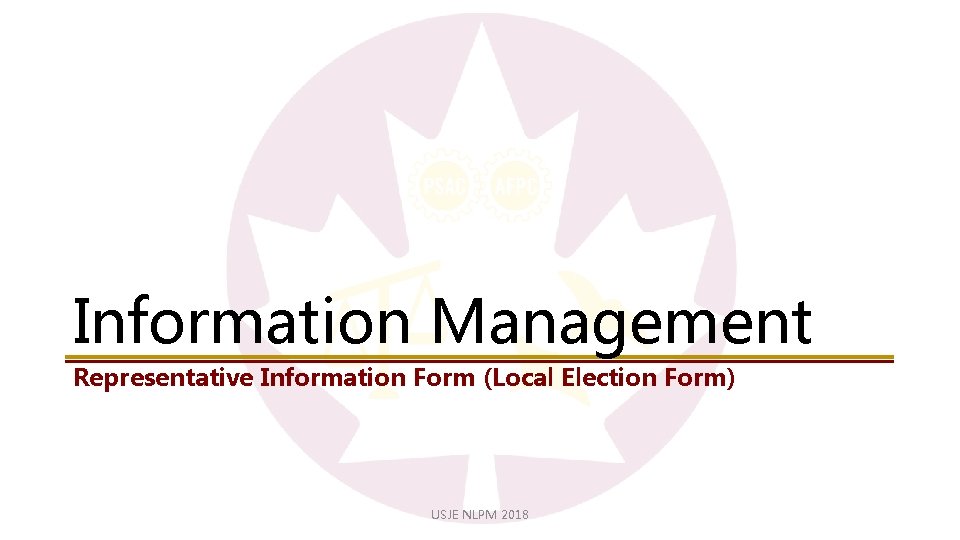 Information Management Representative Information Form (Local Election Form) USJE NLPM 2018 