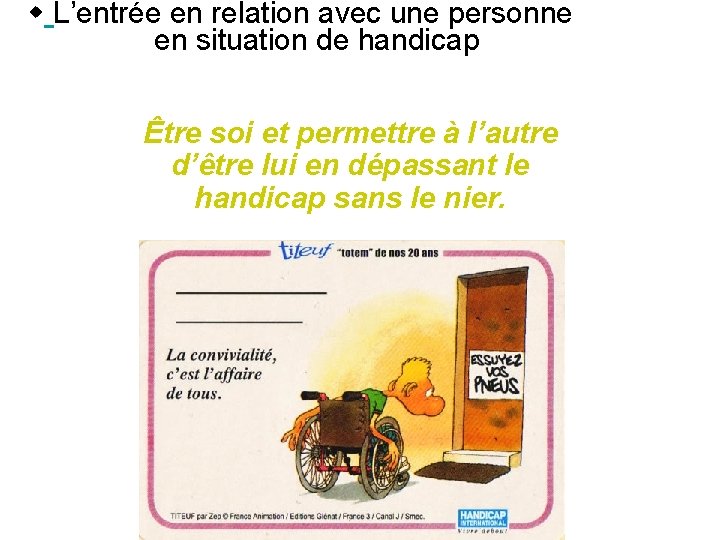  L’entrée en relation avec une personne en situation de handicap Être soi et